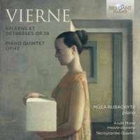 Vierne: Spleens et Détresses & Piano Quintet