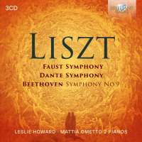 Liszt: Faust Symphony; Dante Symphony; Beethoven: Symphony 9