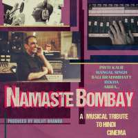NAMASTE BOMBAY- A musical tribute to Hindi Cinema