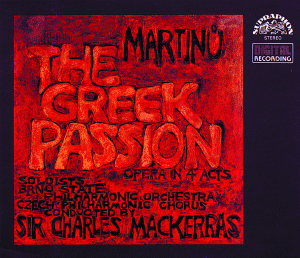 Martinu: The Greek Passion