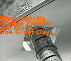 Ellery Eskelin: One Great Day...