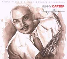 Benny Carter: Lazy Afternoon