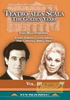 Teatro alla Scala Golden Years Vol. 3 -  Interviews with Claudio Abbado, Placido Domingo, Piero Cappuccilli, Mirella Freni