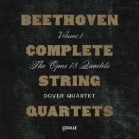 Beethoven: Complete String Quartets Vol. 1, op. 18