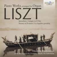 Liszt: Piano Works, arranged for Organ