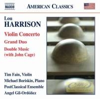 Harrison: Violin Concerto; Grand Duo; Double Music