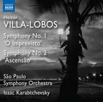 Villa-Lobos: Symphonies Nos. 1 & 2