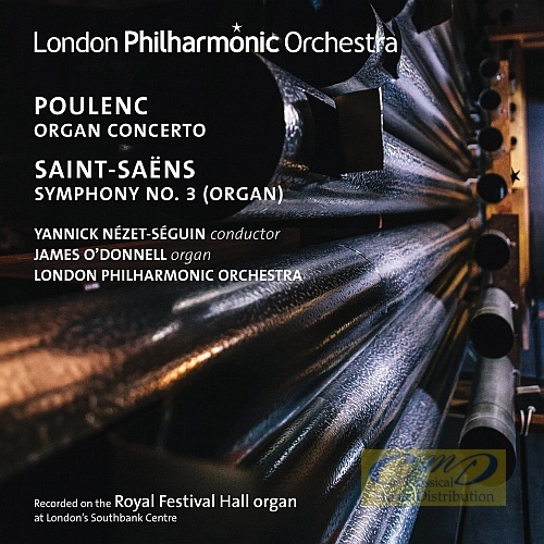 Poulenc: Organ Concerto; Saint-Saëns: Symphony No 3 "Organ"