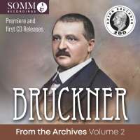 Bruckner from the Archives Vol. 2