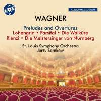 Wagner: Preludes and Overtures