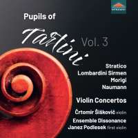 Pupils of Tartini Vol. 3 - Violin Concertos