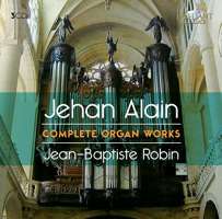 Alain: Complete Organ Works