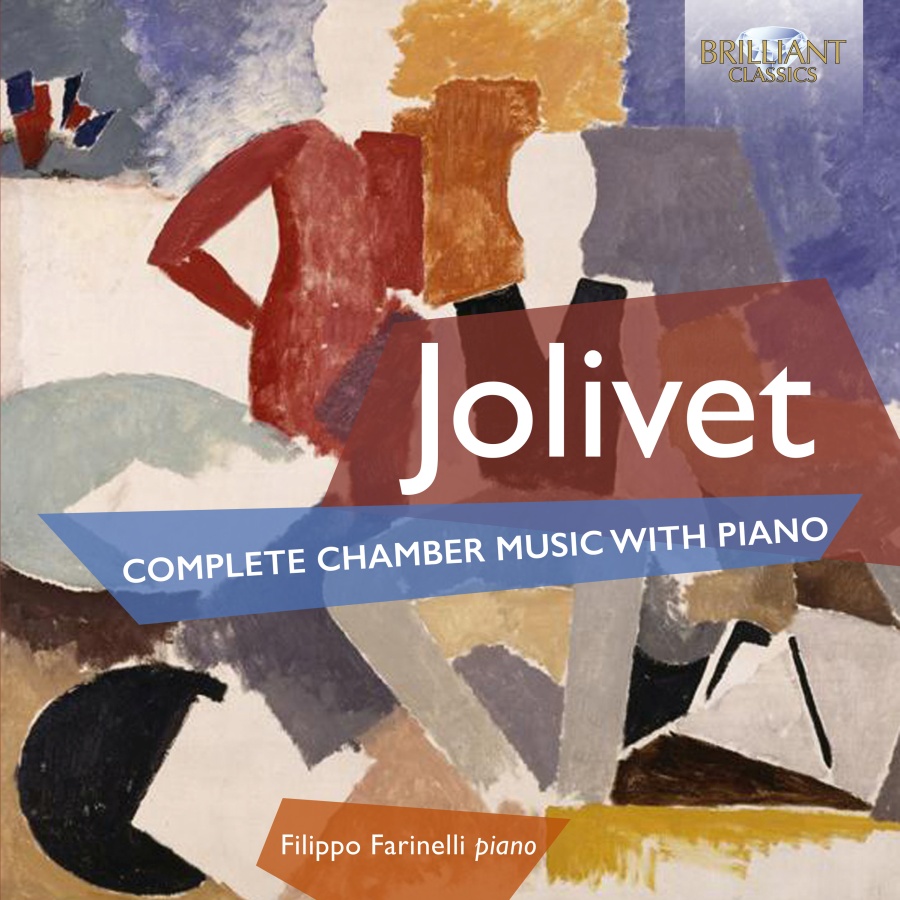 Jolivet: Complete Chamber Music with Piano