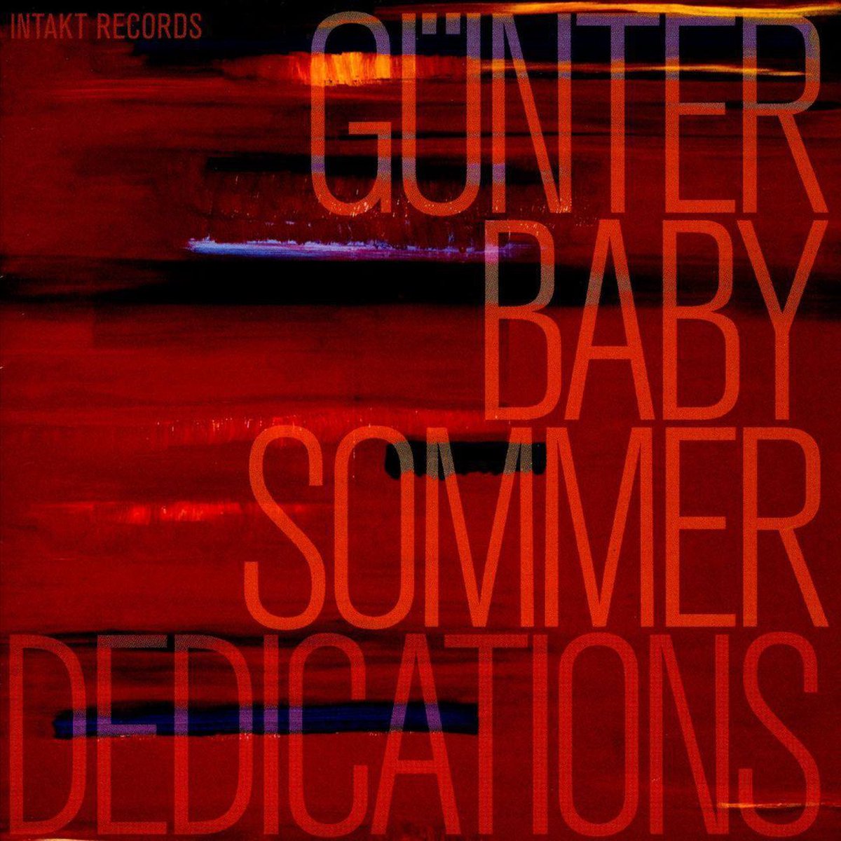 Günter Baby Sommer: Dedications