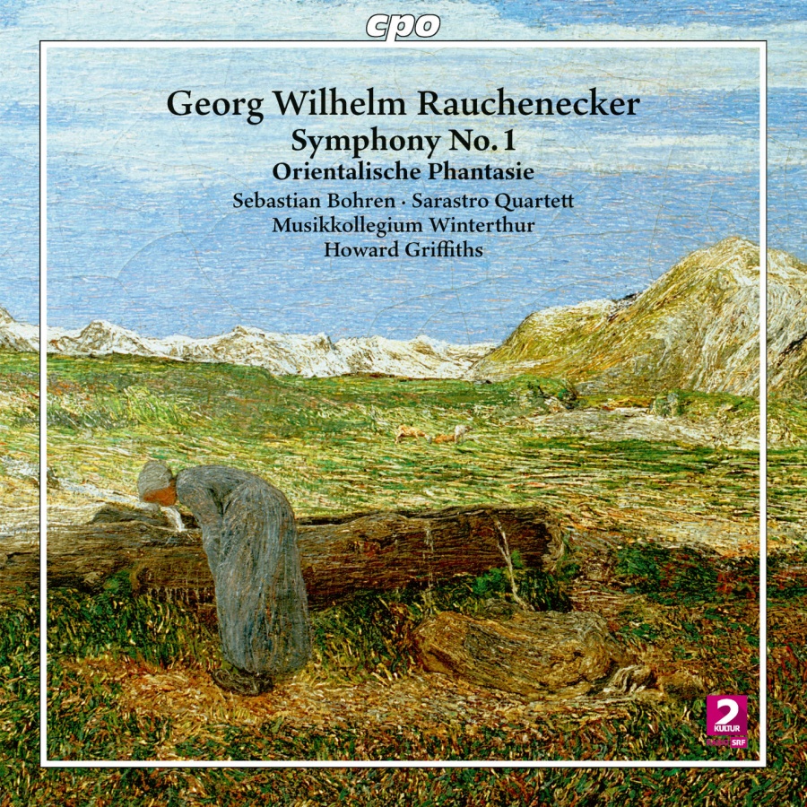 Rauchenecker: Symphony No. 1; Orientalische Phantasie