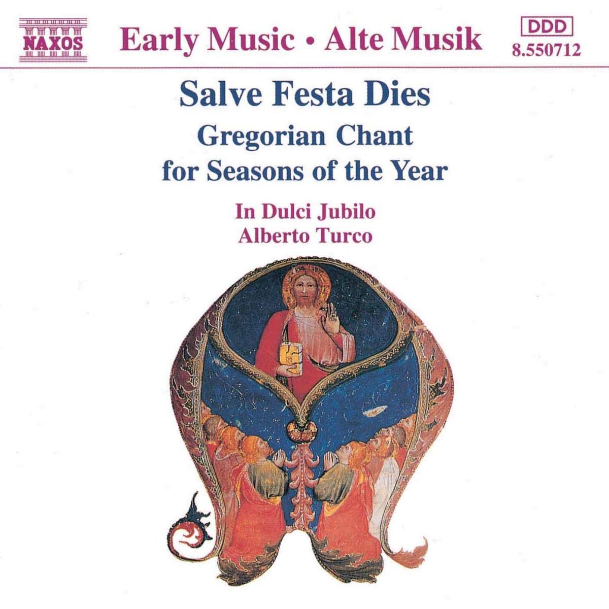 Salve Festa Dies: Gregorian Chant for Seasons of the Year