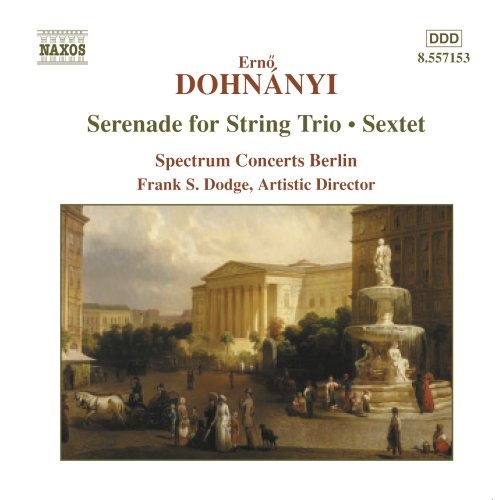 DOHNANYI: Serenade for String Trio; Sextet