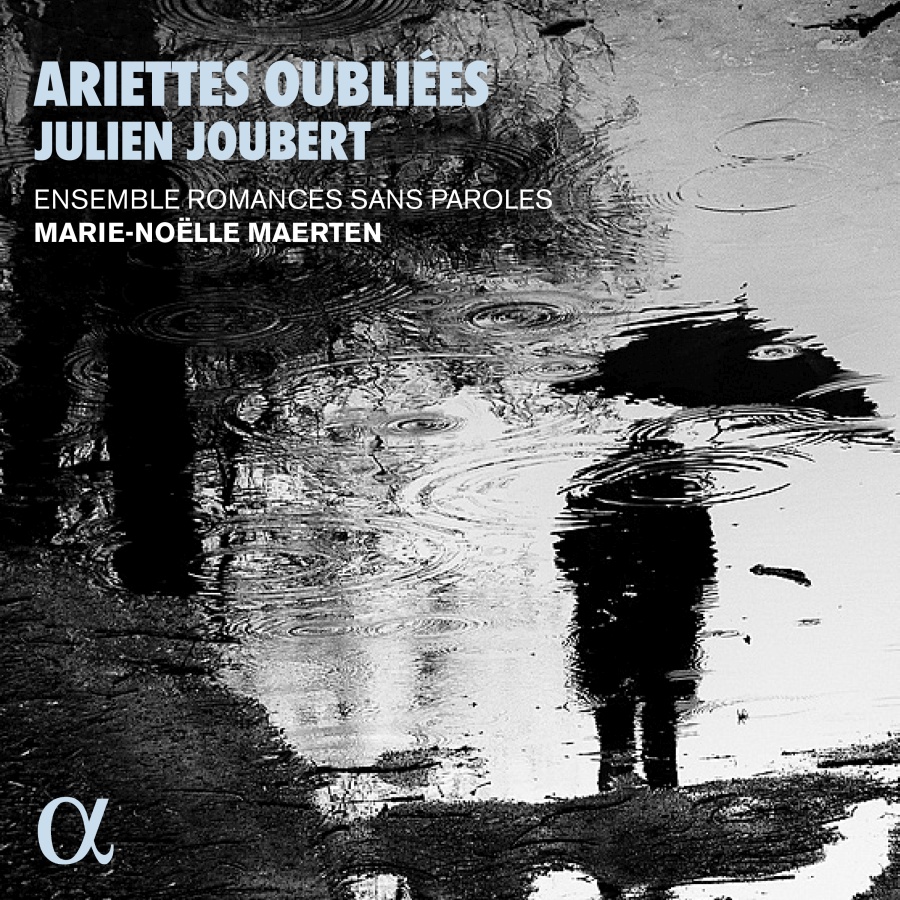 Joubert: Ariettes Oubliées