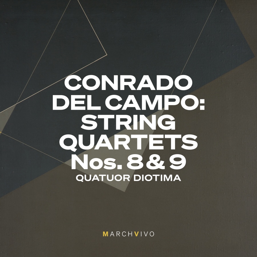 Del Campo: String Quartets Nos. 8 & 9