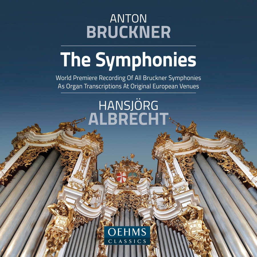 Bruckner: The Symphonies - Organ Transcriptions