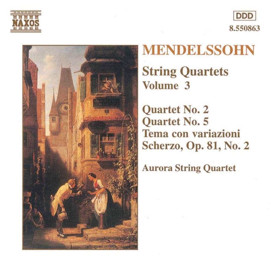 Mendelssohn: String Quartets Nos. 2 and 5, Scherzo Op. 81, No. 2