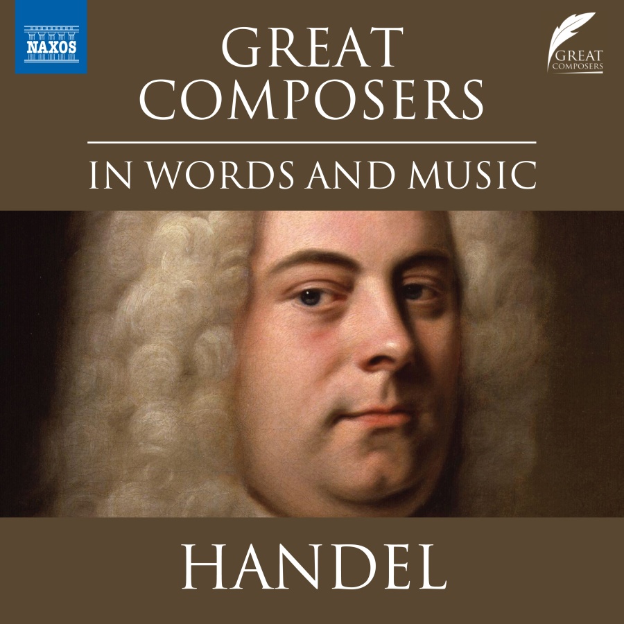 Great Composers in Words and Music - Handel