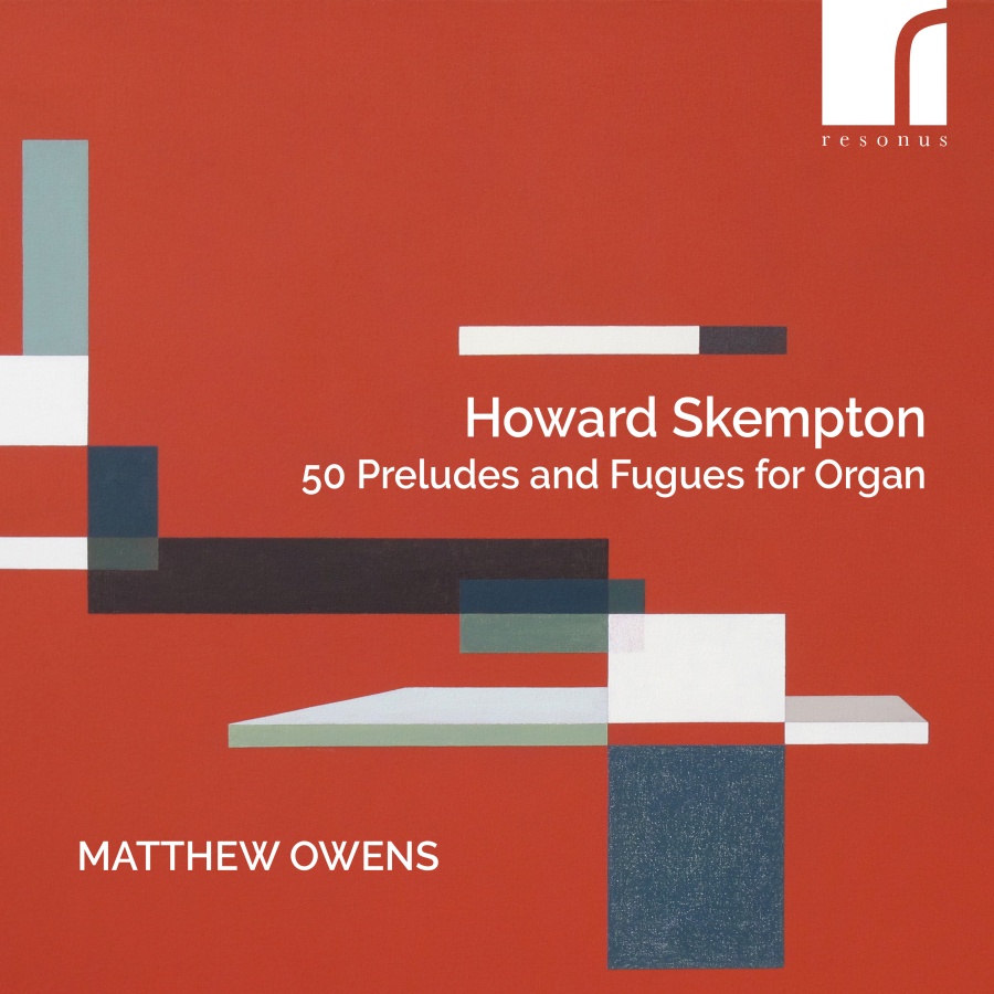 Skempton: 50 Preludes and Fugues for Organ